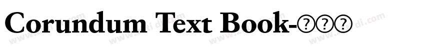 Corundum Text Book字体转换 Corundum Text Book字体转换